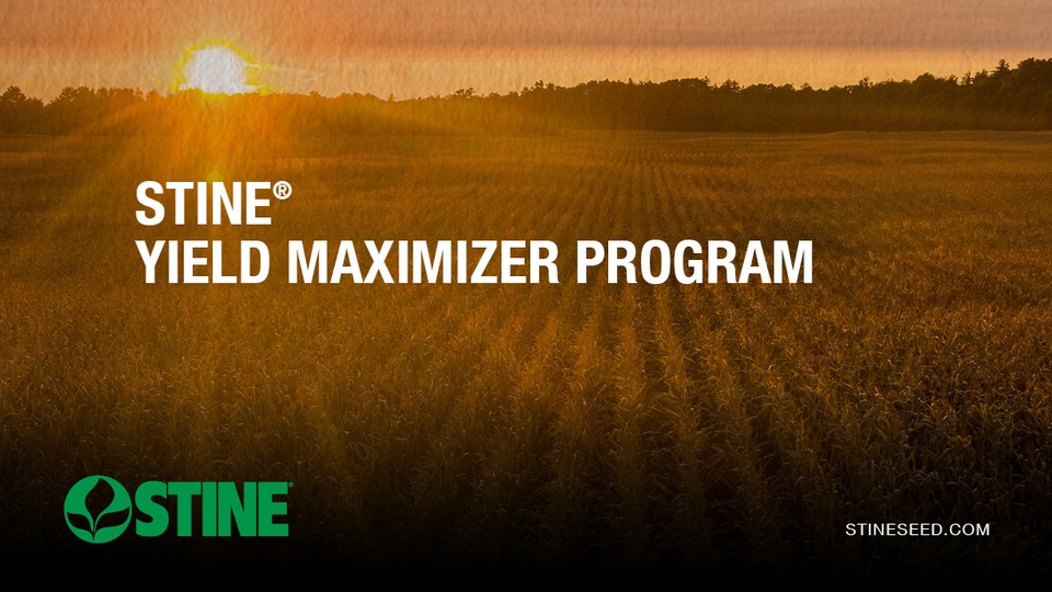 Unlock your farm’s full potential with Stine’s Yield Maximizer Program
